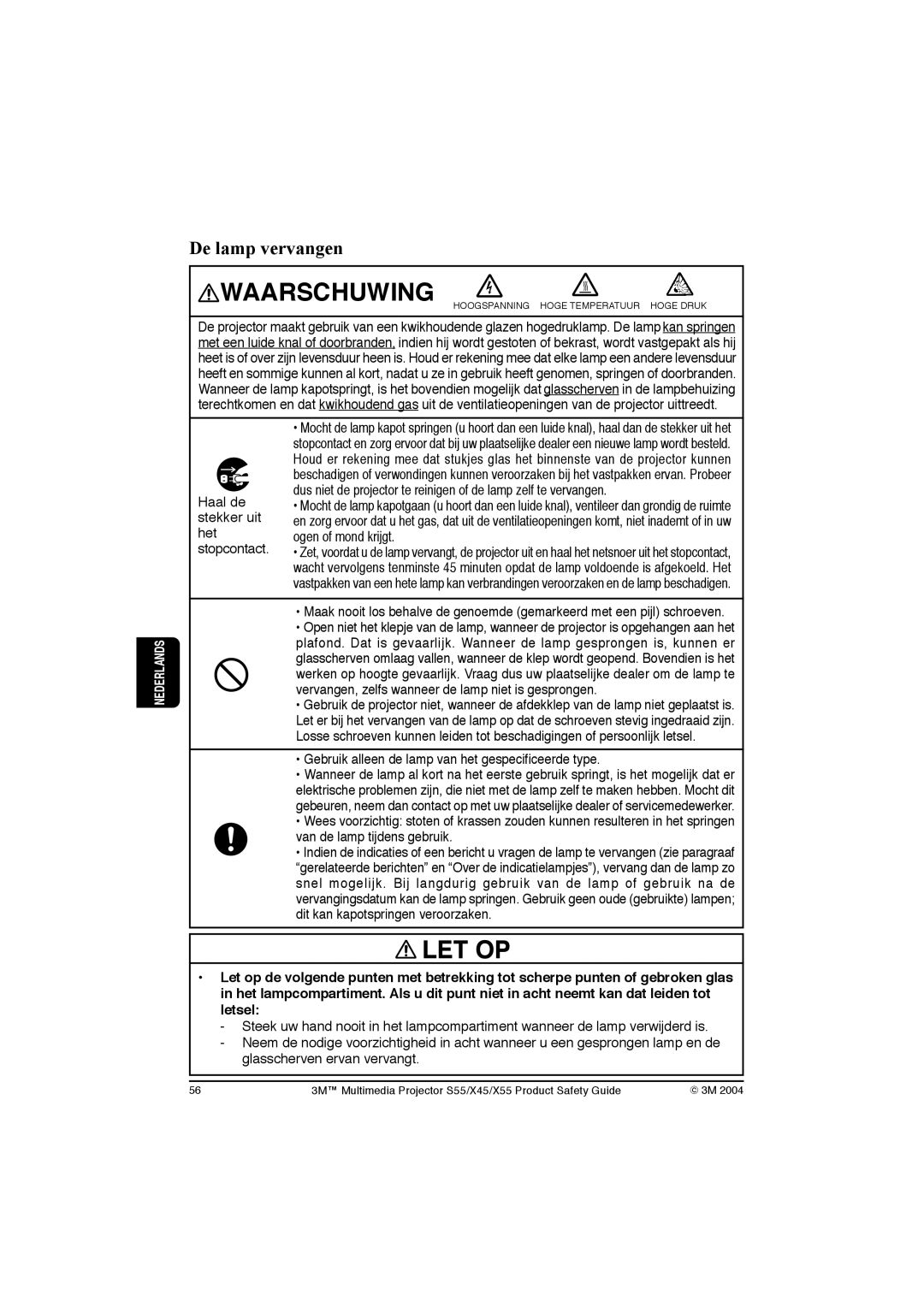 3M X55, X45, S55 manual De lamp vervangen, Het Ogen of mond krijgt Stopcontact 