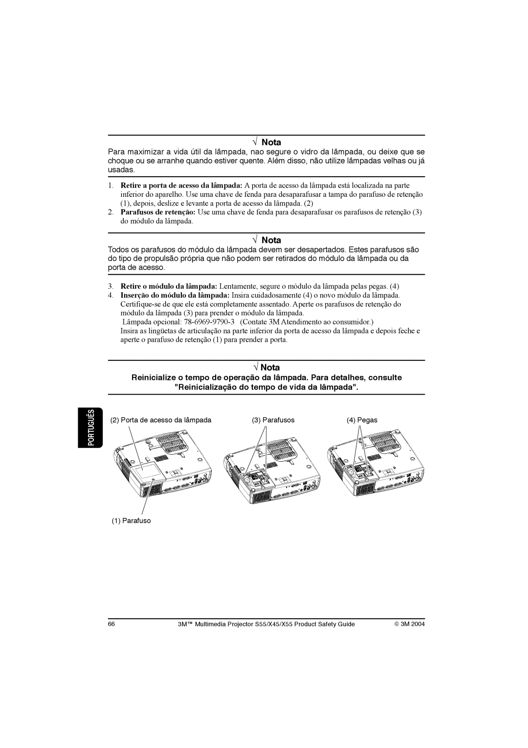 3M X45, S55, X55 manual Porta de acesso da lâmpada Parafusos 