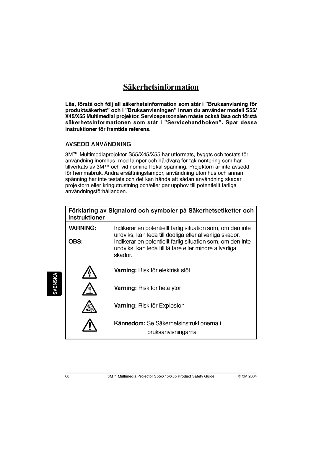 3M X55, X45, S55 manual Säkerhetsinformation, Avsedd Användning 