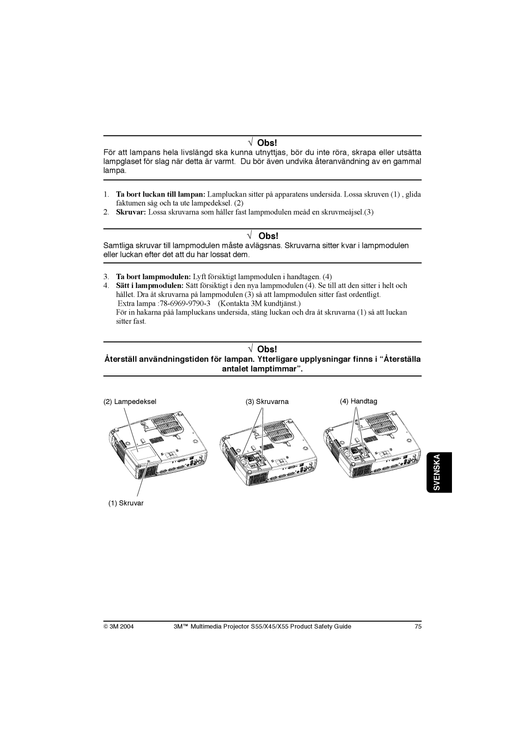 3M X45, S55, X55 manual Lampedeksel Skruvarna Handtag 