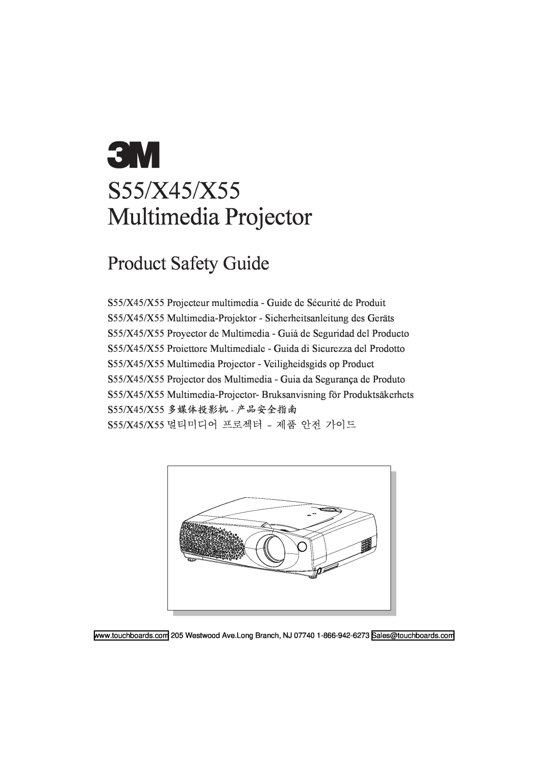 3M manual S55/X45/X55 Multimedia Projector, Product Safety Guide 