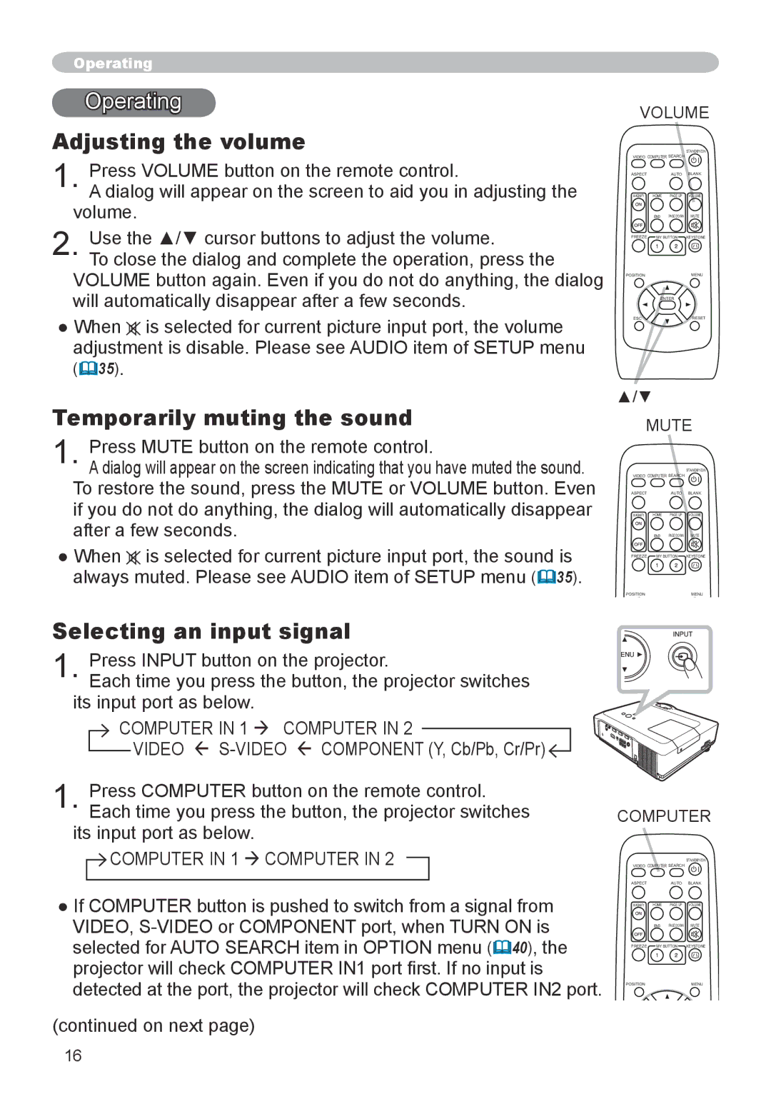 3M X66 manual Operating, Adjusting the volume, Temporarily muting the sound, Selecting an input signal 