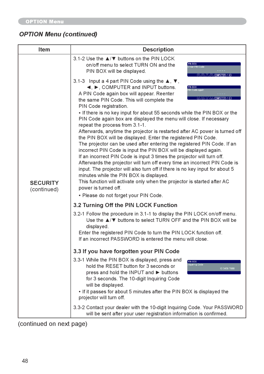 3M X66 manual Description Security, Turning Off the PIN Lock Function, If you have forgotten your PIN Code 