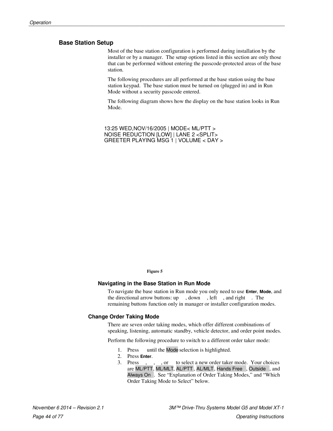 3M XT-1, G5 operating instructions Base Station Setup, Navigating in the Base Station in Run Mode, Change Order Taking Mode 
