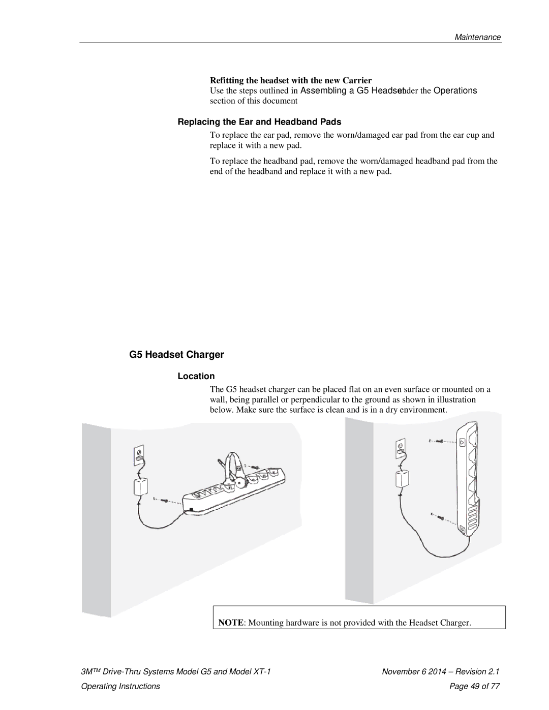 3M XT-1 G5 Headset Charger, Refitting the headset with the new Carrier, Replacing the Ear and Headband Pads, Location 
