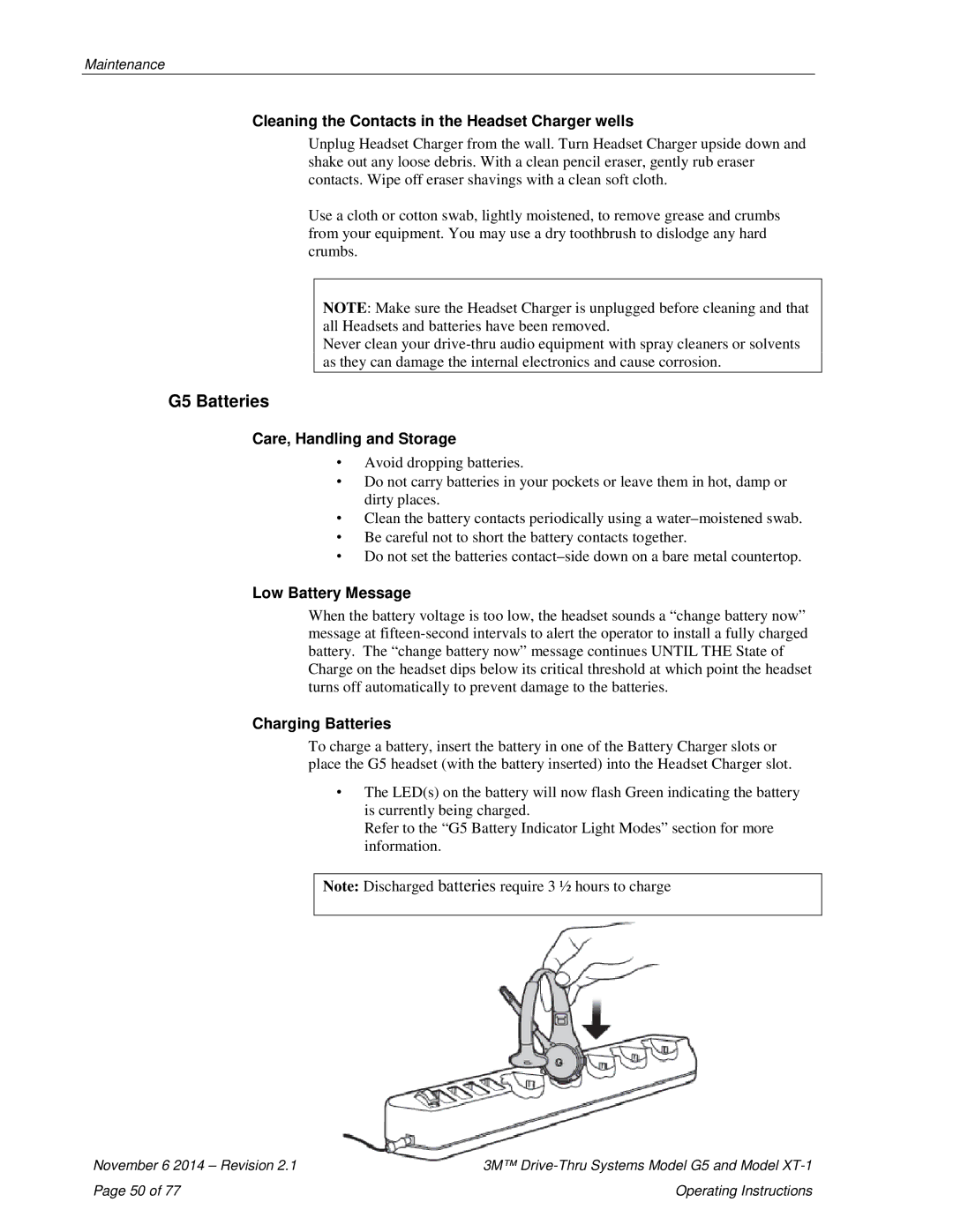 3M XT-1 G5 Batteries, Cleaning the Contacts in the Headset Charger wells, Care, Handling and Storage, Low Battery Message 
