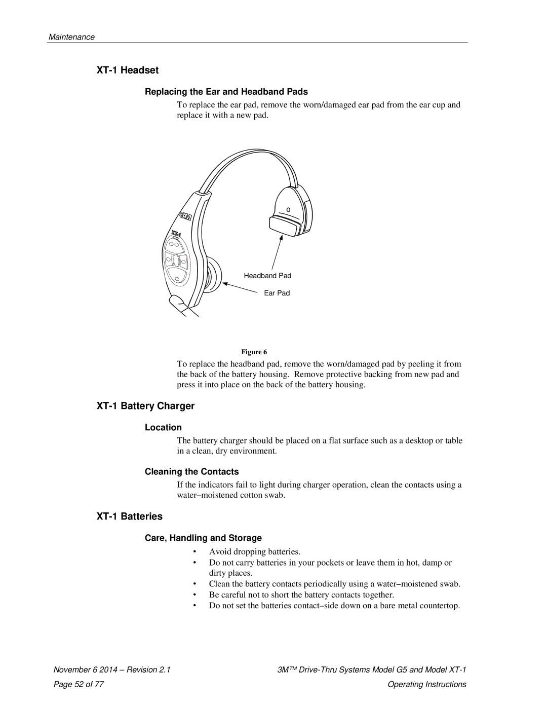 3M G5 operating instructions XT-1 Headset, XT-1 Battery Charger, XT-1 Batteries, Cleaning the Contacts 