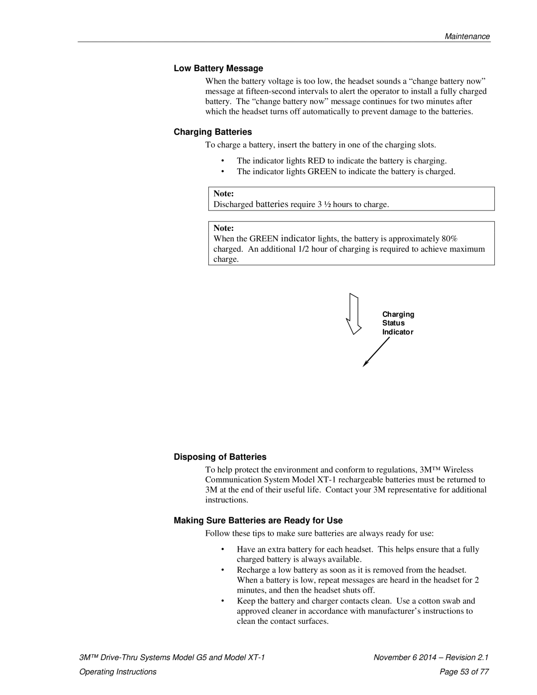 3M G5, XT-1 operating instructions Charging Status Indicator 