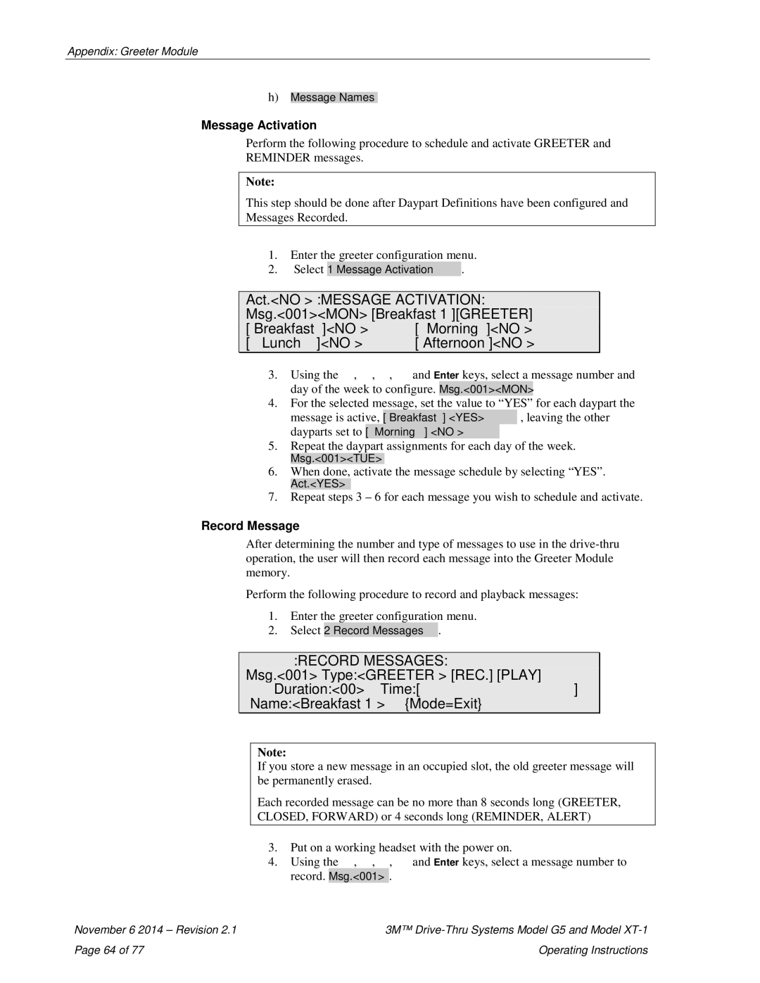 3M XT-1, G5 operating instructions Message Activation, Record Message 