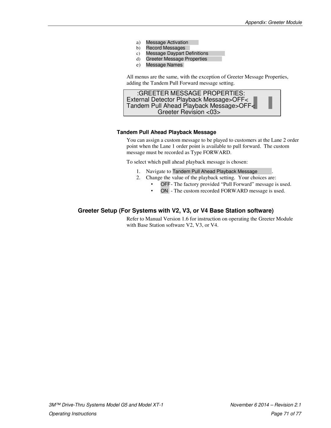 3M G5, XT-1 operating instructions Tandem Pull Ahead Playback Message 