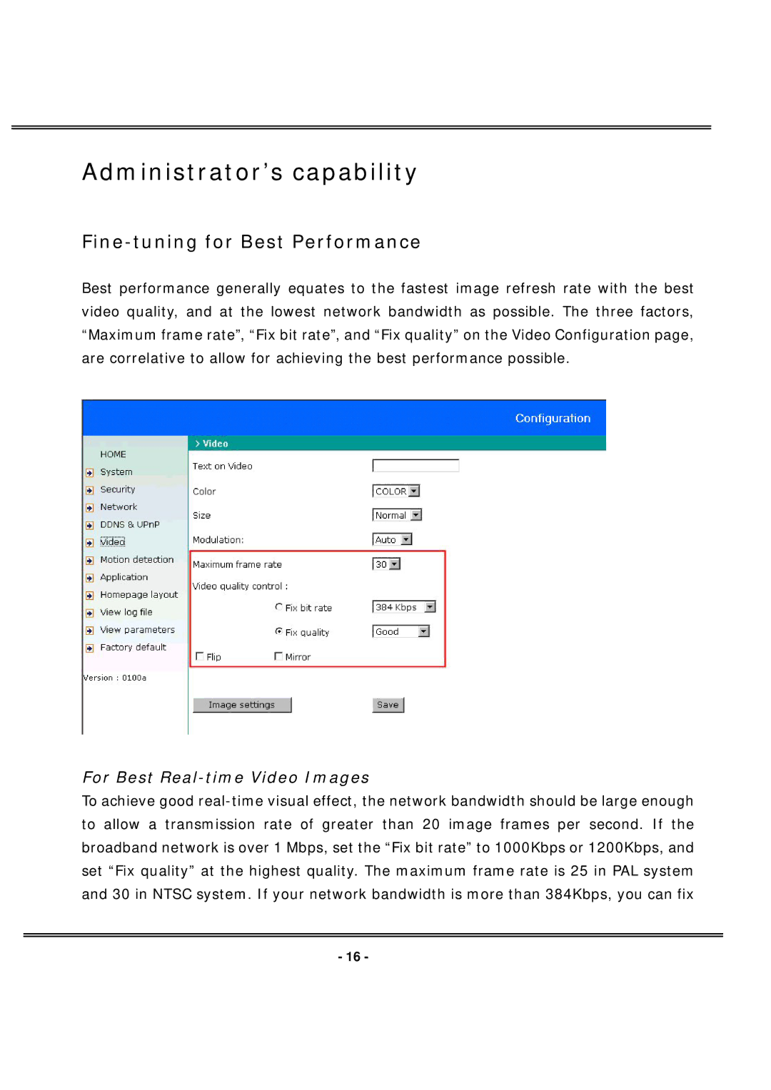 4XEM IPCAMW40 manual Administrator’s capability, Fine-tuning for Best Performance, For Best Real-time Video Images 