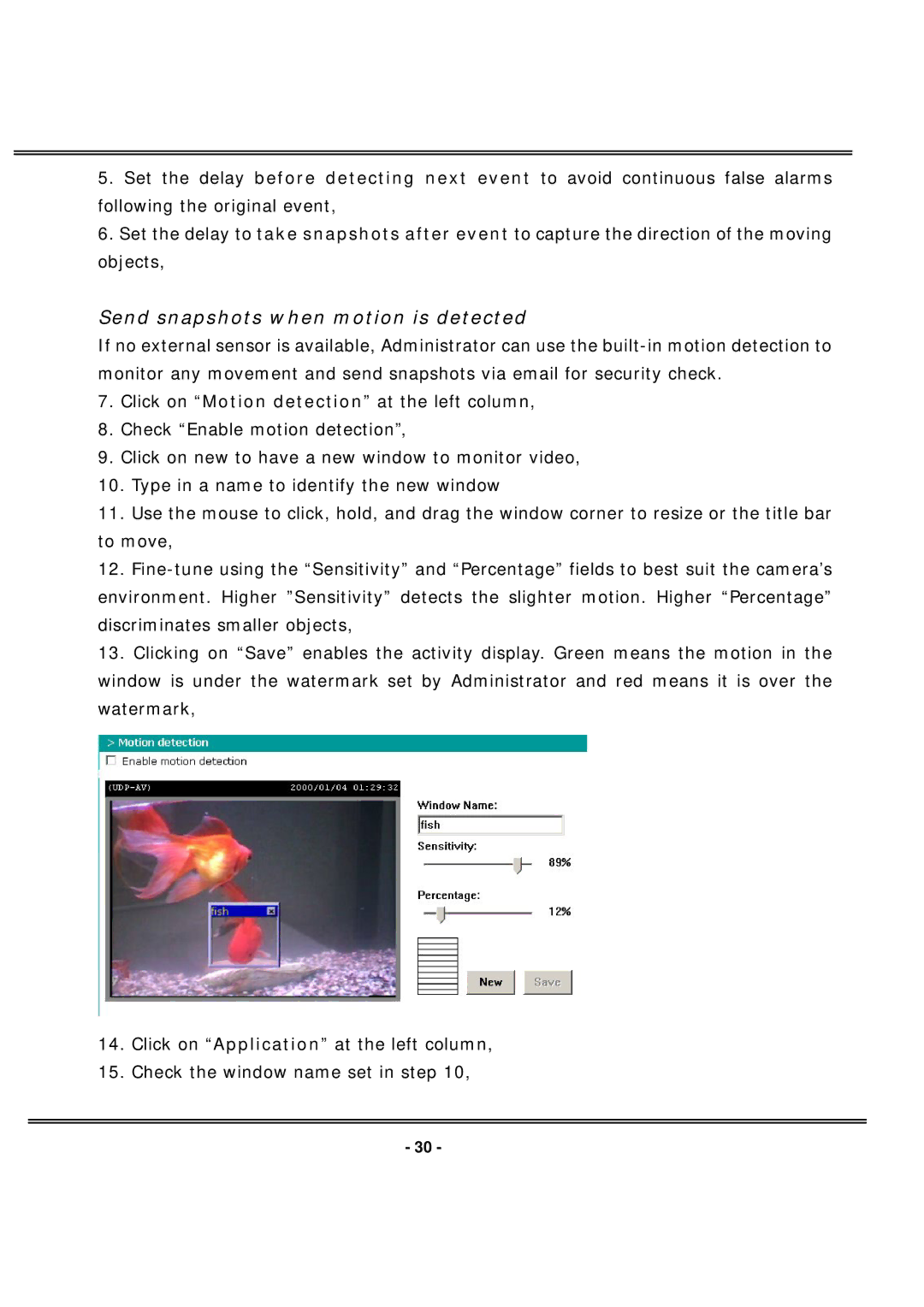 4XEM IPCAMW40 manual Send snapshots when motion is detected 