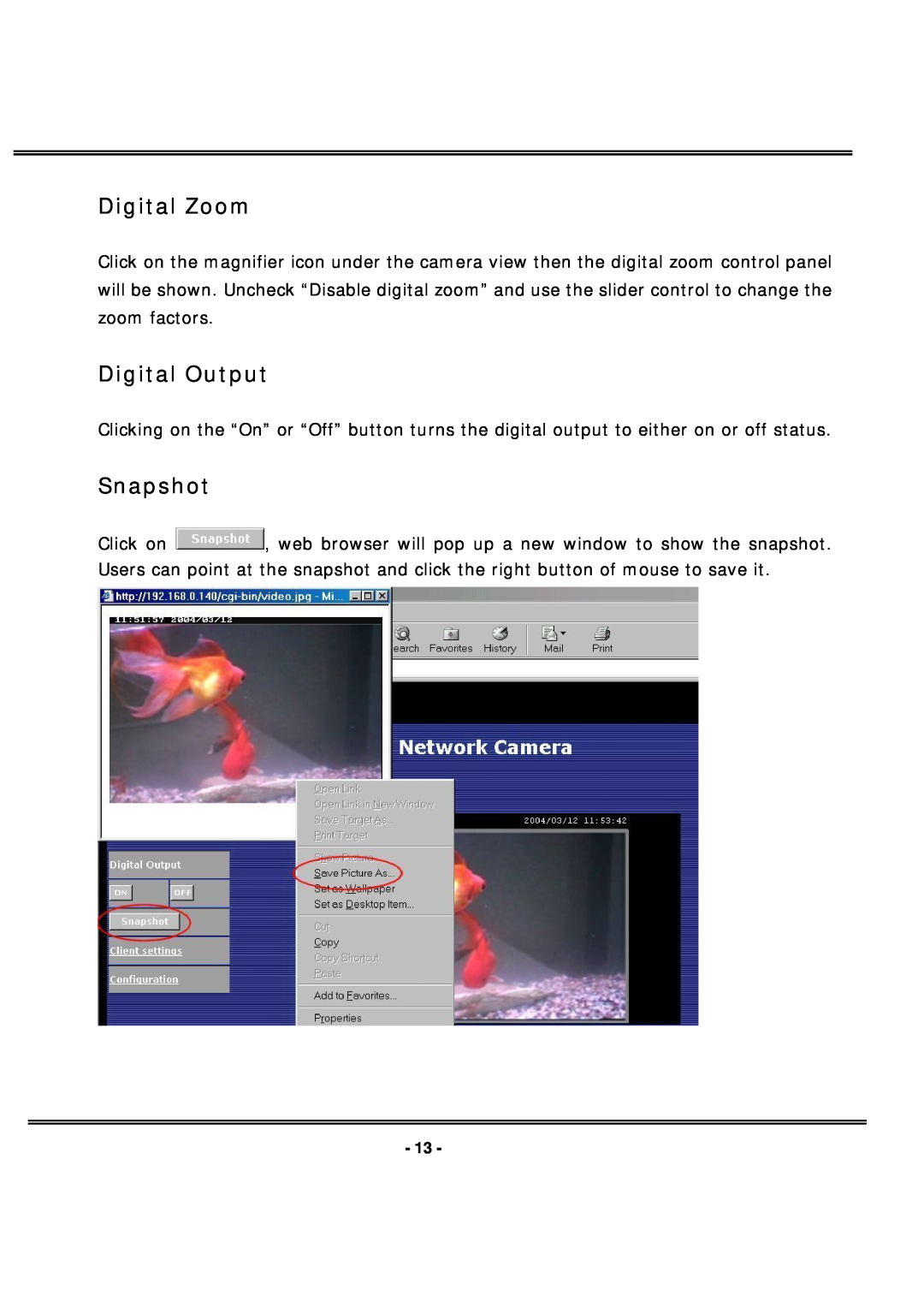 4XEM IPCAMW40 manual Digital Zoom, Digital Output, Snapshot 