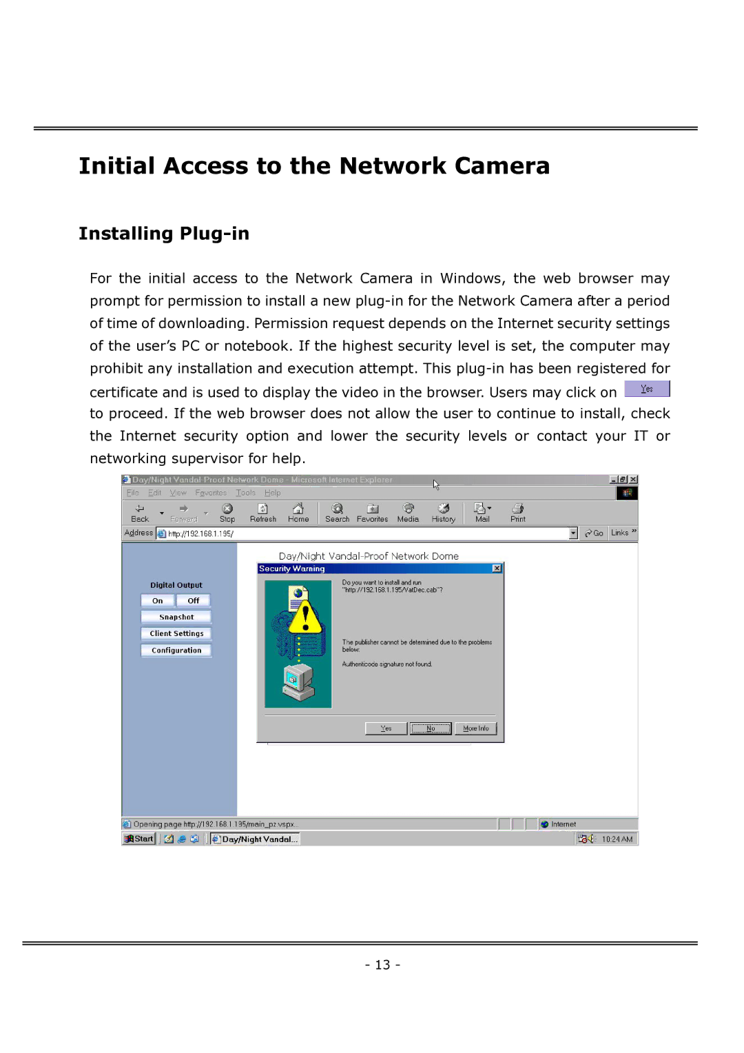 4XEM IPCAMWFD manual Initial Access to the Network Camera, Installing Plug-in 