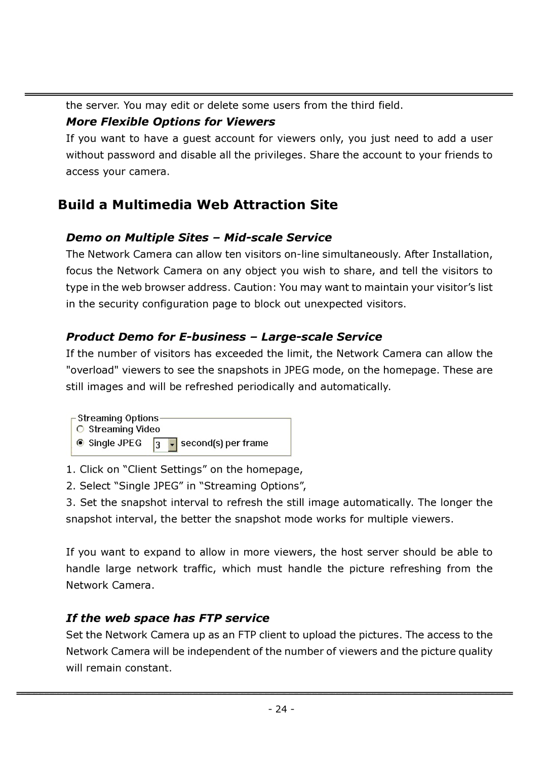 4XEM IPCAMWFD Build a Multimedia Web Attraction Site, More Flexible Options for Viewers, If the web space has FTP service 