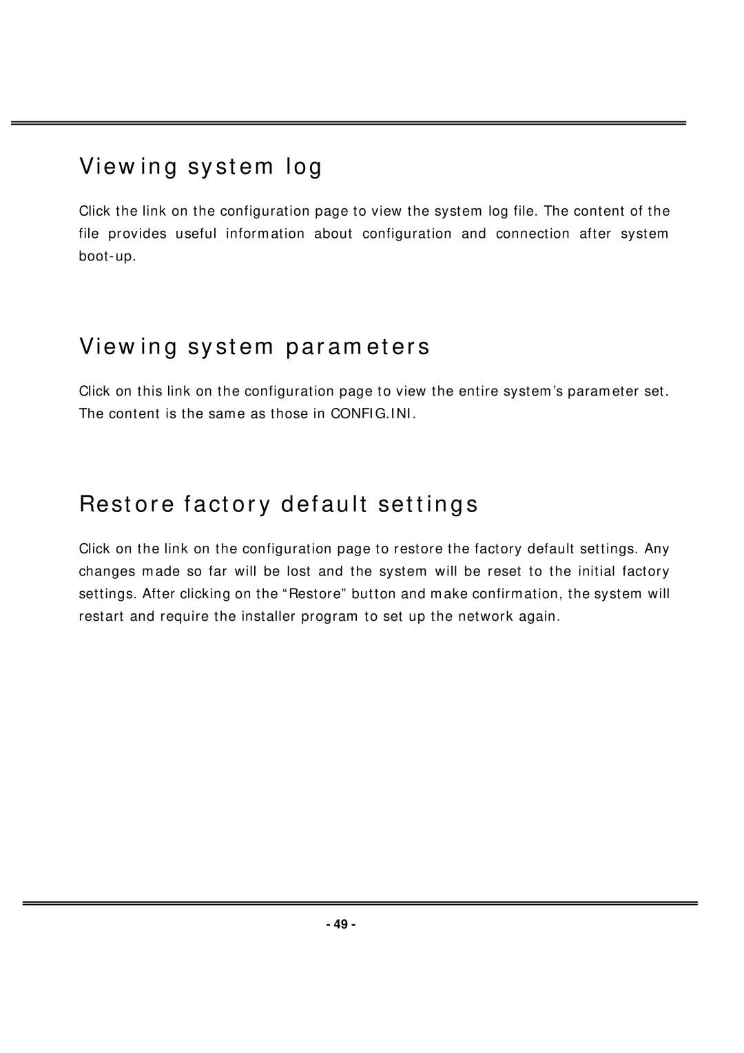 4XEM IPCAMWL40 manual Viewing system log, Viewing system parameters, Restore factory default settings 