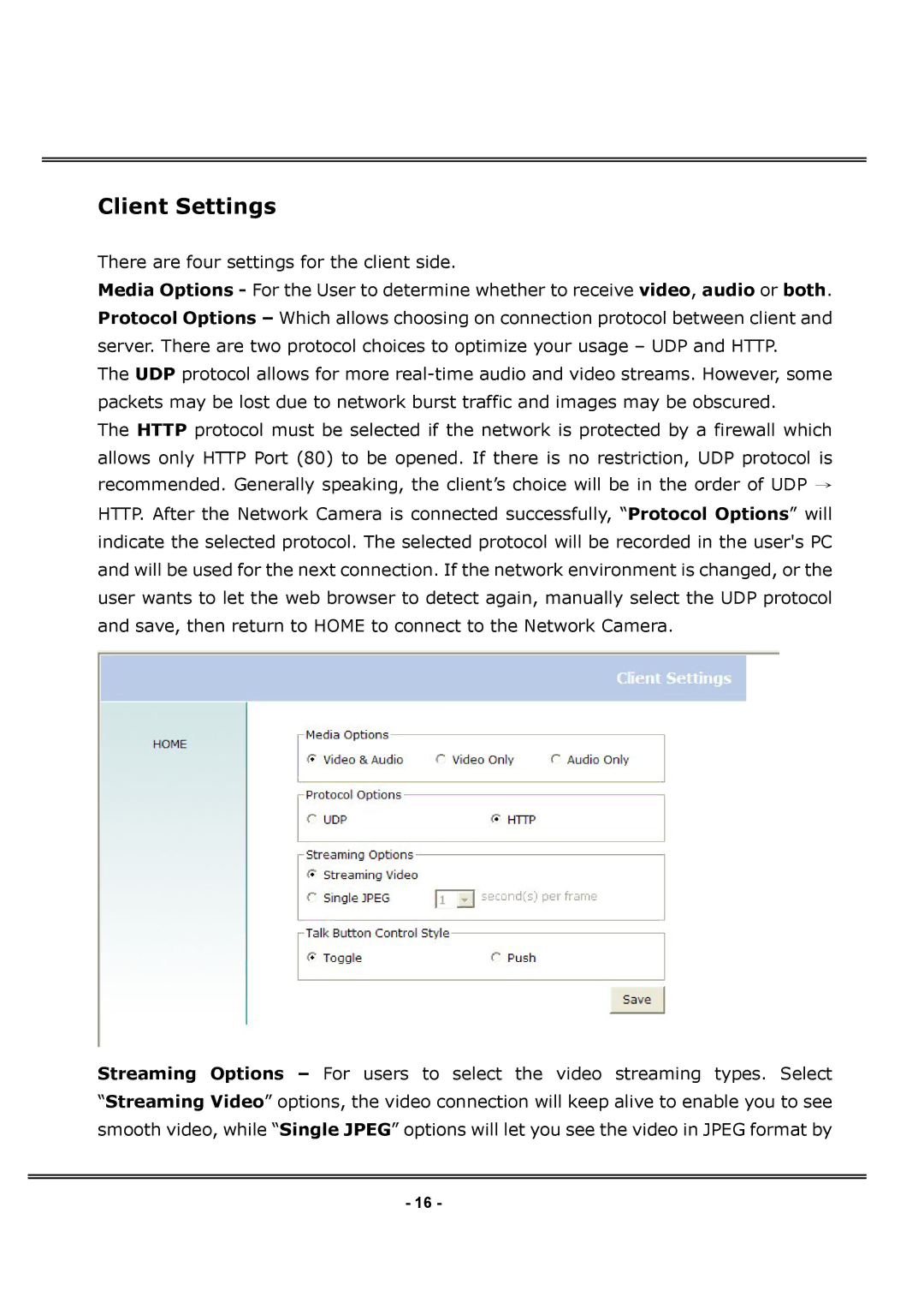 4XEM IPCAMWPTZ manual Client Settings, There are four settings for the client side 