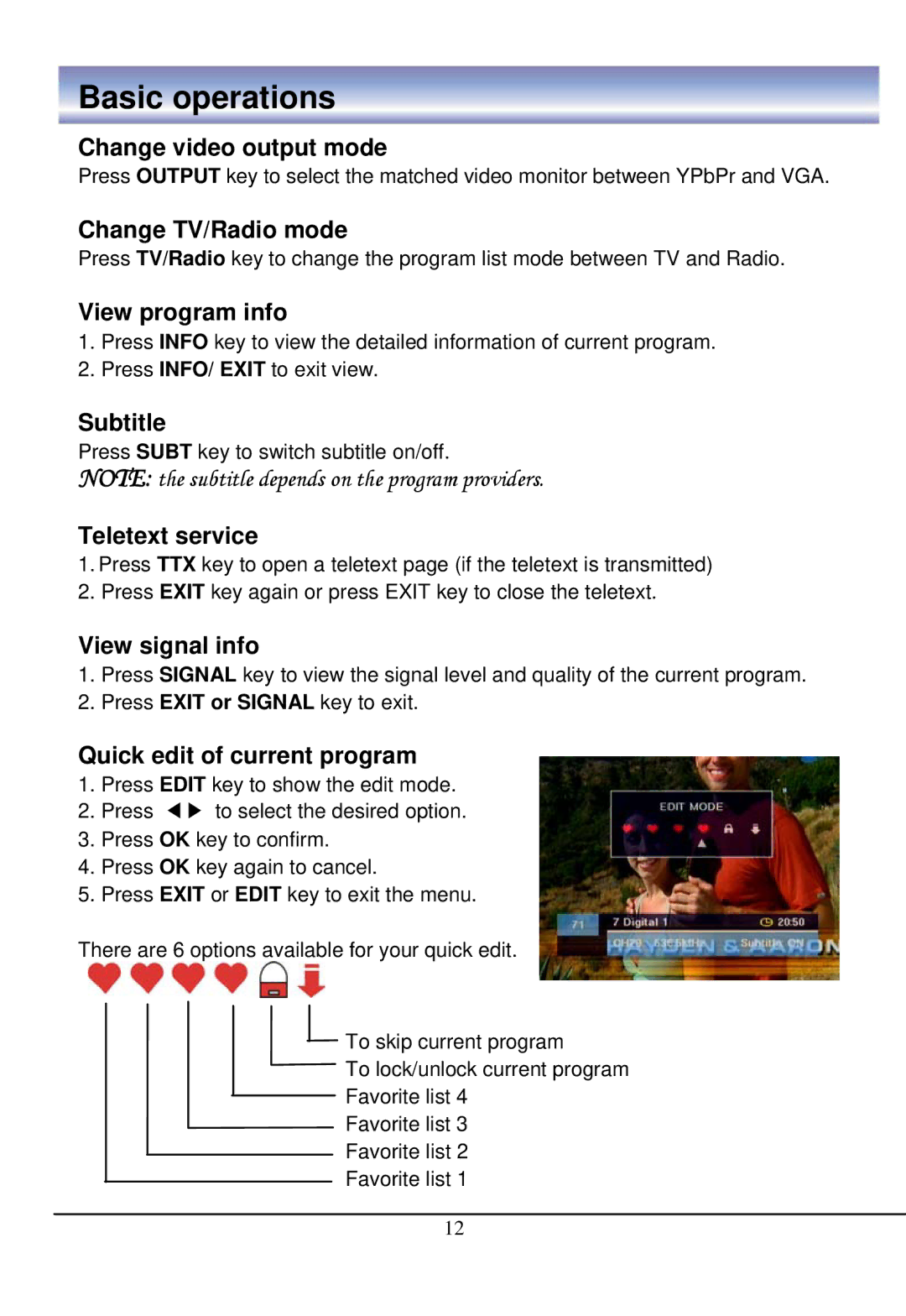 888 Digital HD4000 manual Change video output mode, Change TV/Radio mode, View program info, Subtitle, Teletext service 