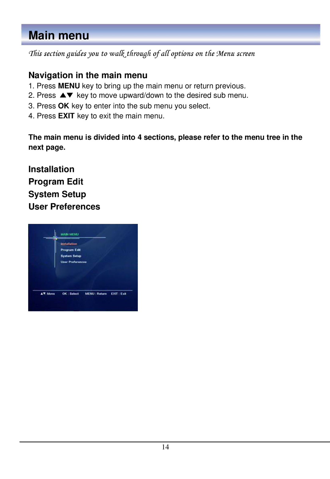 888 Digital HD4000 manual Main menu, Navigation in the main menu, Installation Program Edit System Setup User Preferences 