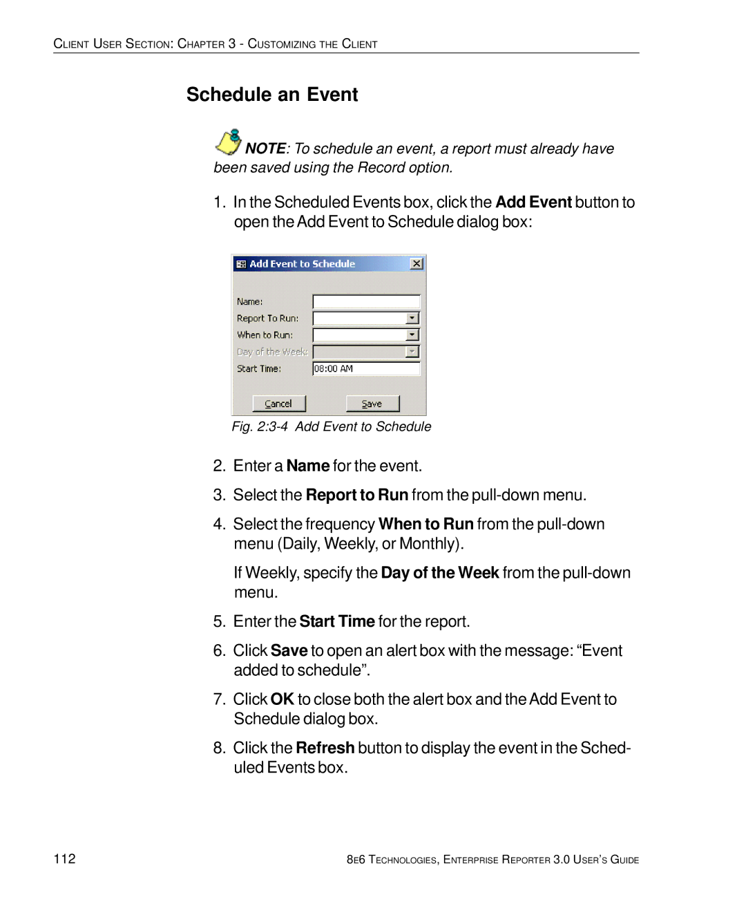 8e6 Technologies 3 manual Schedule an Event, 112 