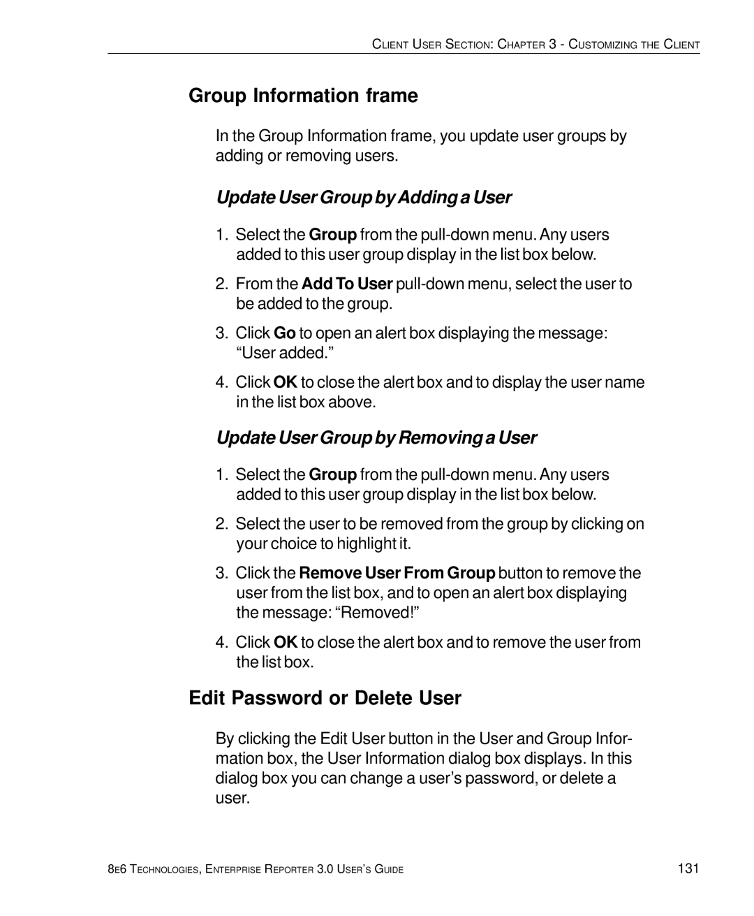 8e6 Technologies 3 Edit Password or Delete User, Update User Group by Adding a User, Update User Group by Removing a User 