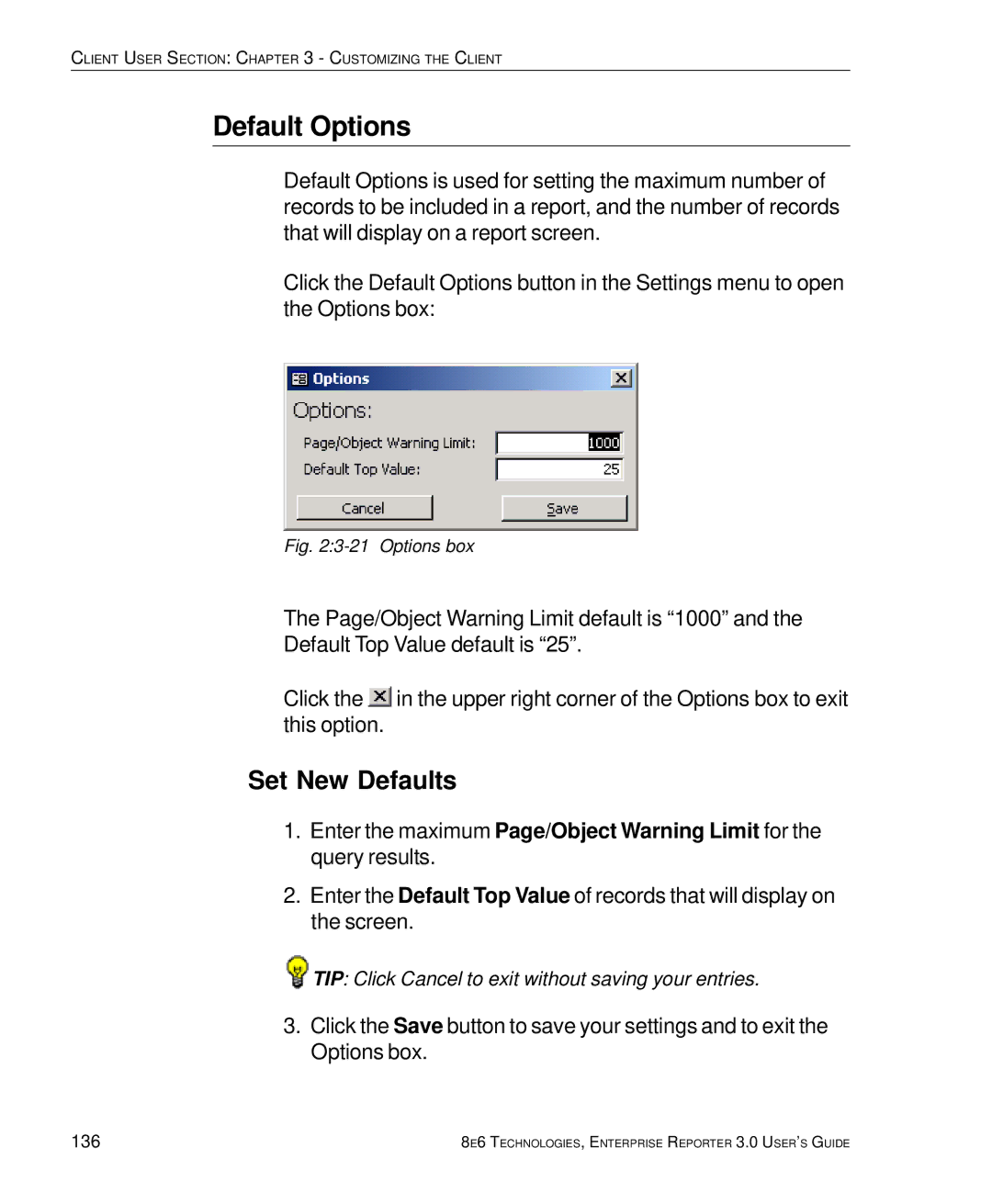 8e6 Technologies manual Default Options, Set New Defaults, 136 