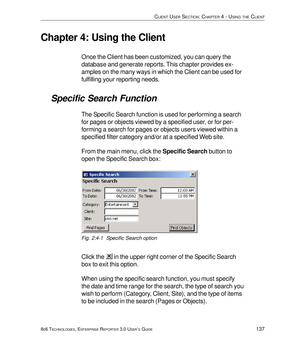 8e6 Technologies 3 manual Using the Client, Specific Search Function 