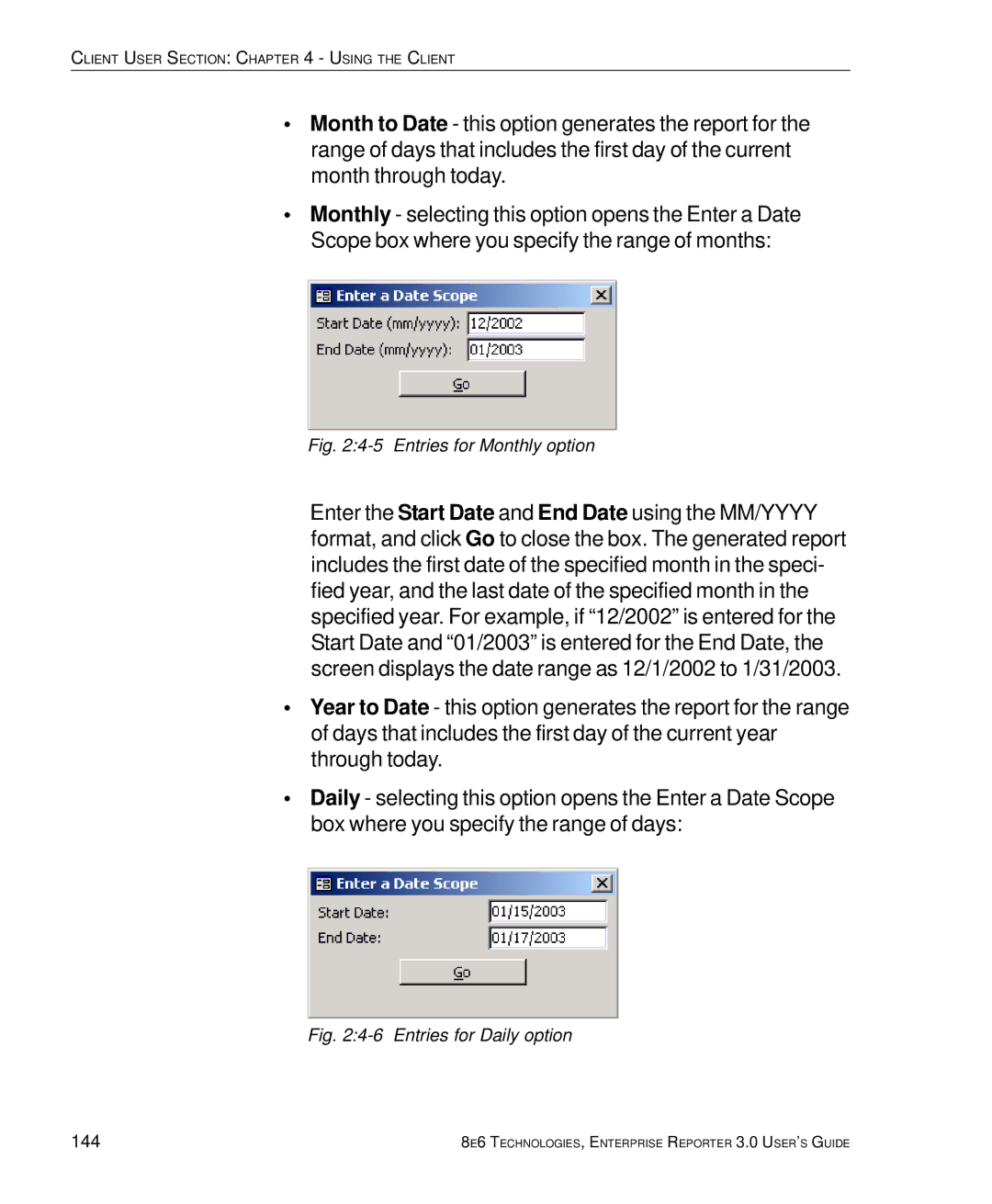 8e6 Technologies 3 manual Entries for Monthly option, 144 