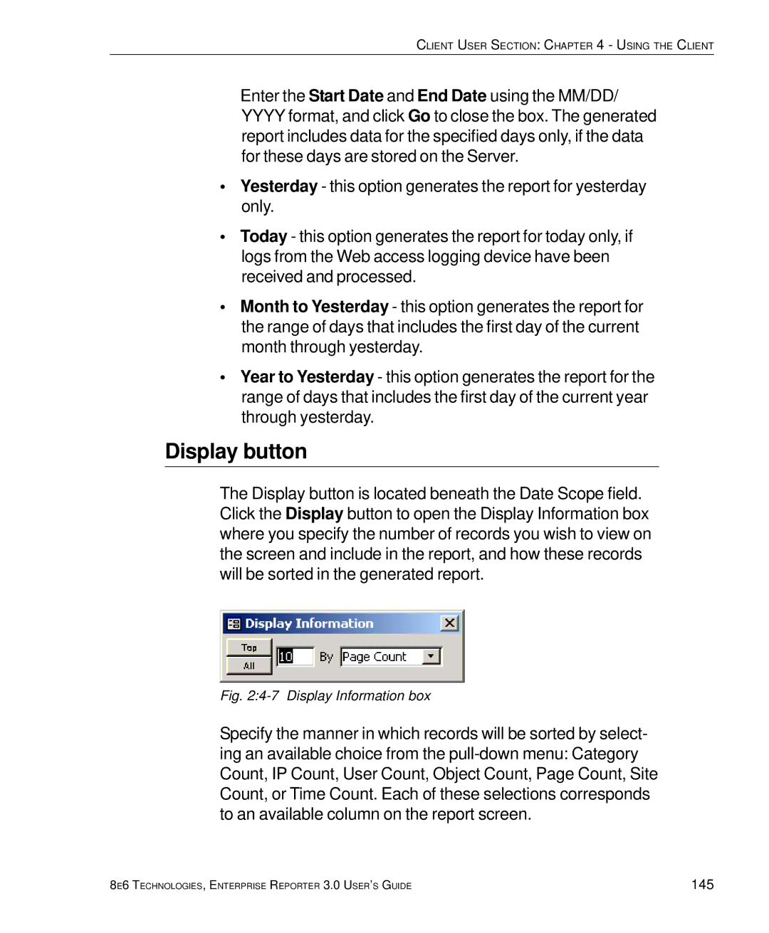 8e6 Technologies 3 manual Display button, Display Information box 