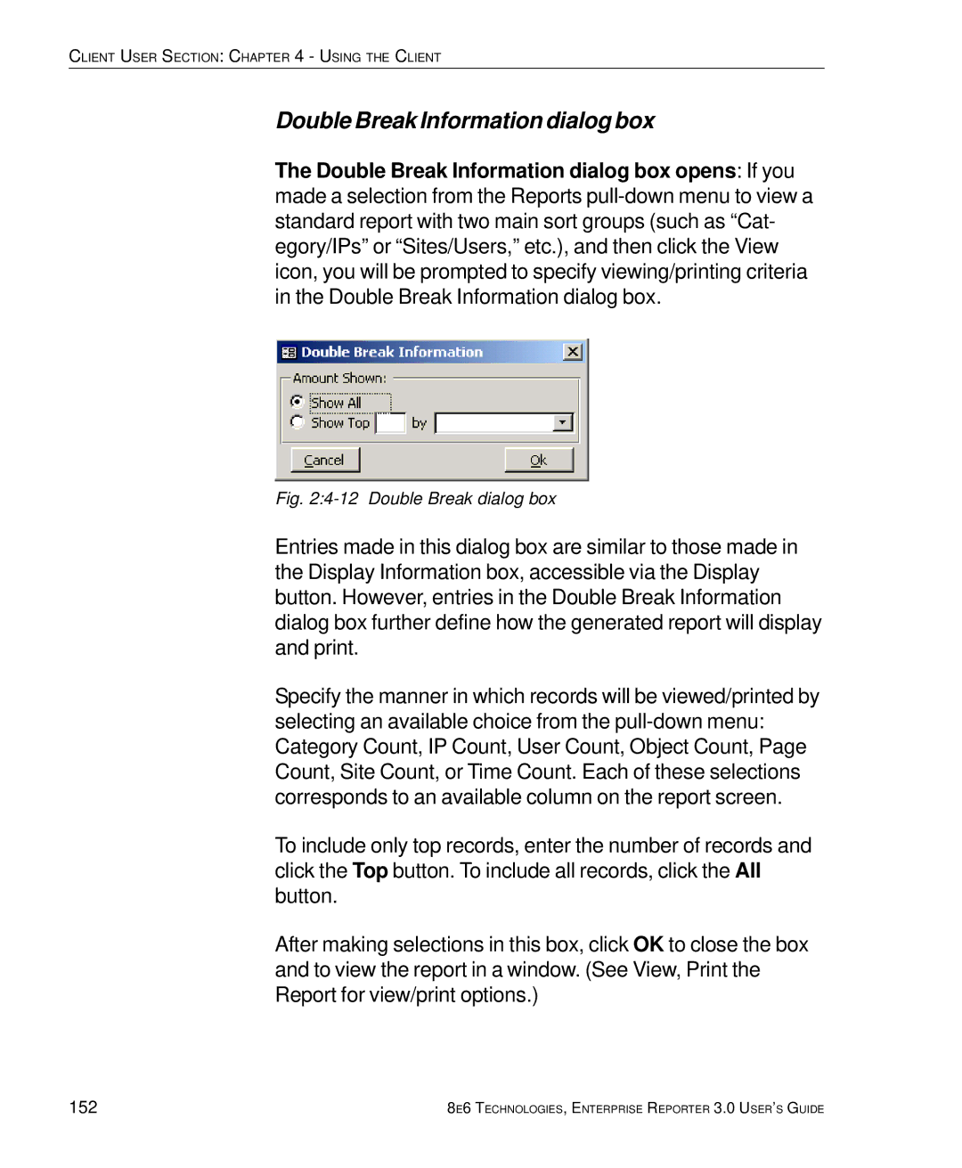 8e6 Technologies 3 manual Double Break Information dialog box, 152 