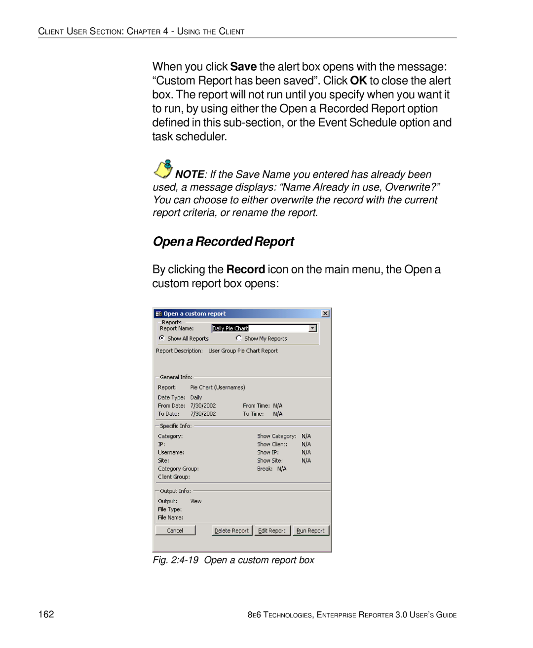 8e6 Technologies 3 manual Open a Recorded Report, 162 