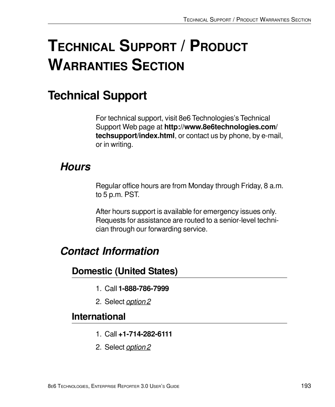 8e6 Technologies 3 manual Technical Support, Hours, Contact Information, Domestic United States, International 