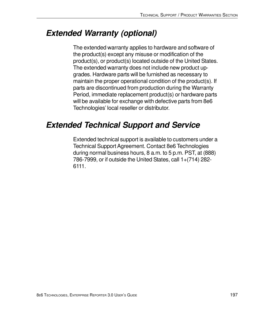 8e6 Technologies 3 manual Extended Warranty optional, Extended Technical Support and Service 