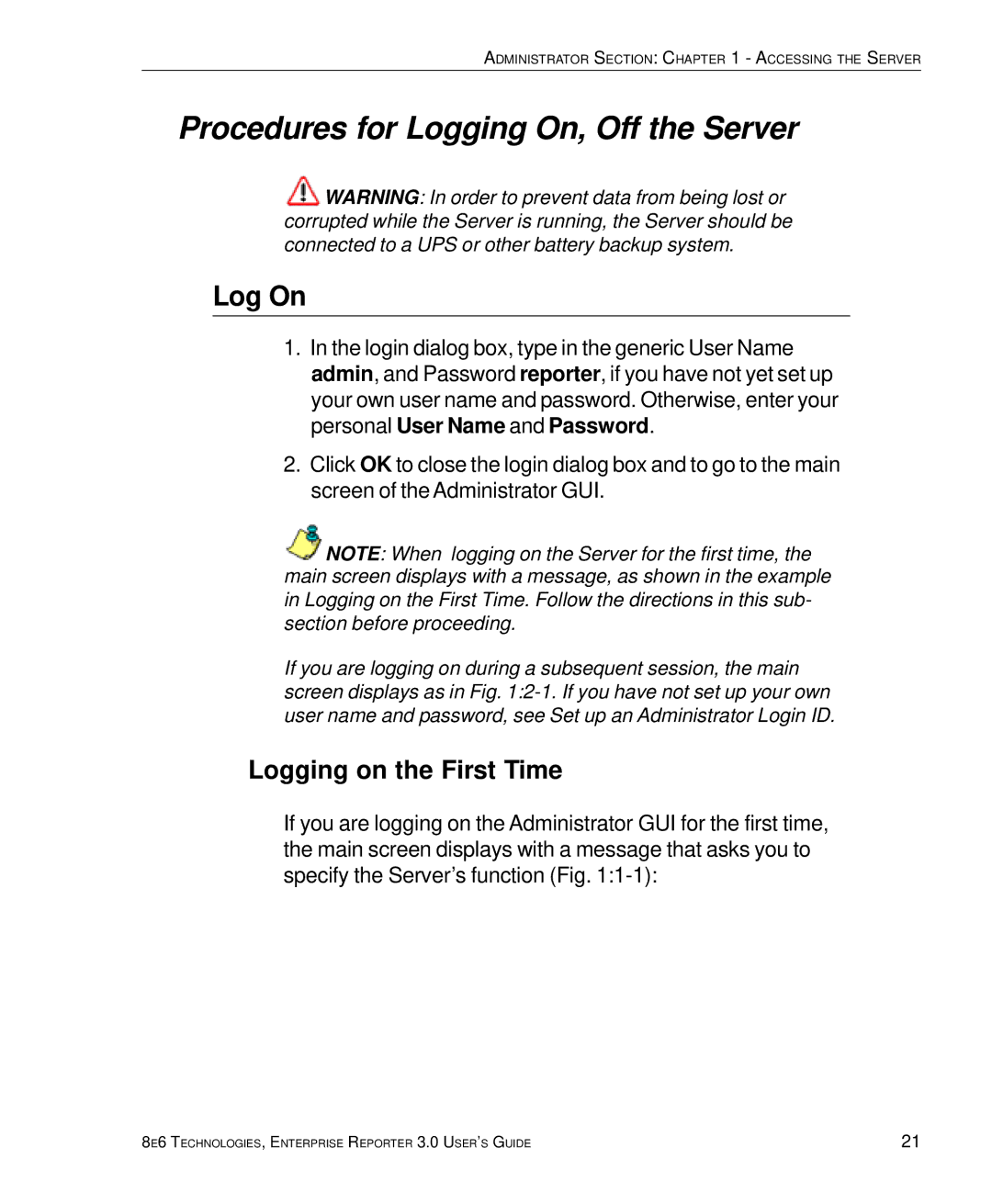 8e6 Technologies 3 manual Procedures for Logging On, Off the Server, Log On, Logging on the First Time 