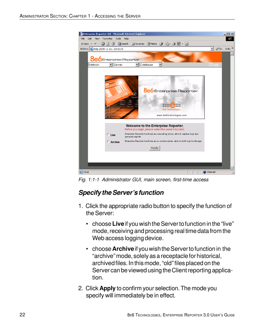 8e6 Technologies 3 manual Specify the Server’s function, Administrator GUI, main screen, first-time access 