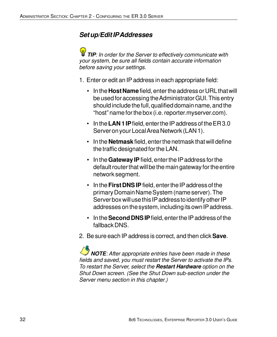 8e6 Technologies 3 manual Set up/Edit IPAddresses, Enter or edit an IP address in each appropriate field 