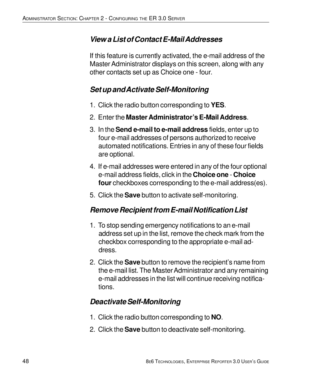 8e6 Technologies 3 View a List of Contact E-Mail Addresses, Set up andActivate Self-Monitoring, Deactivate Self-Monitoring 