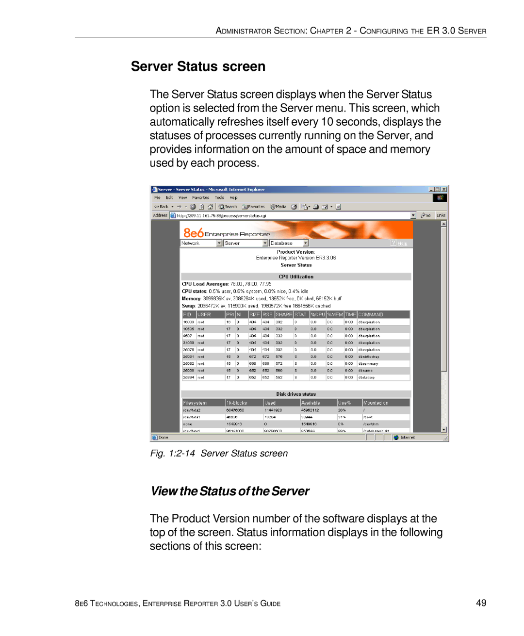 8e6 Technologies 3 manual Server Status screen, View the Status of the Server 