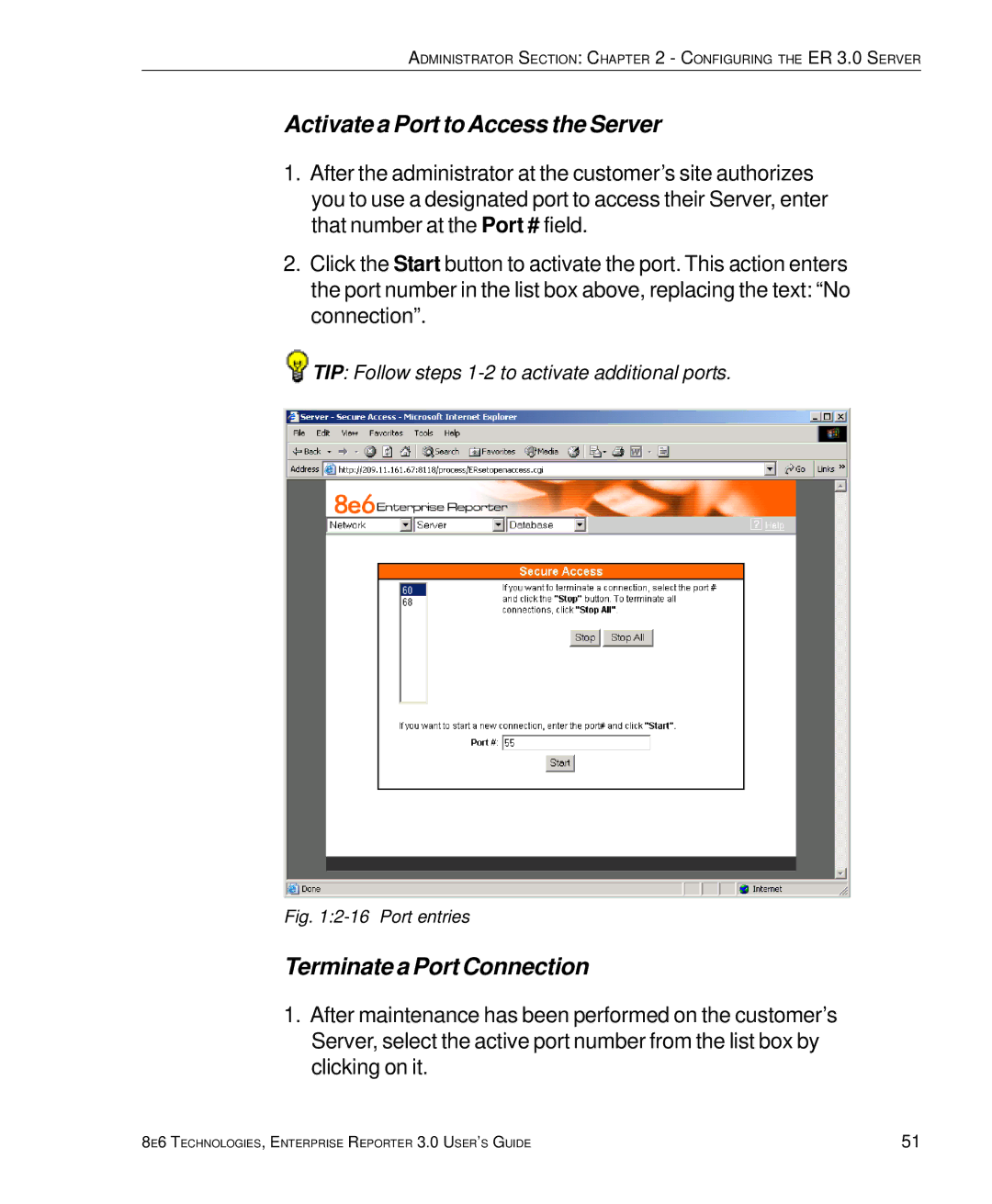 8e6 Technologies 3 manual Activate a Port to Access the Server, Terminate a Port Connection 