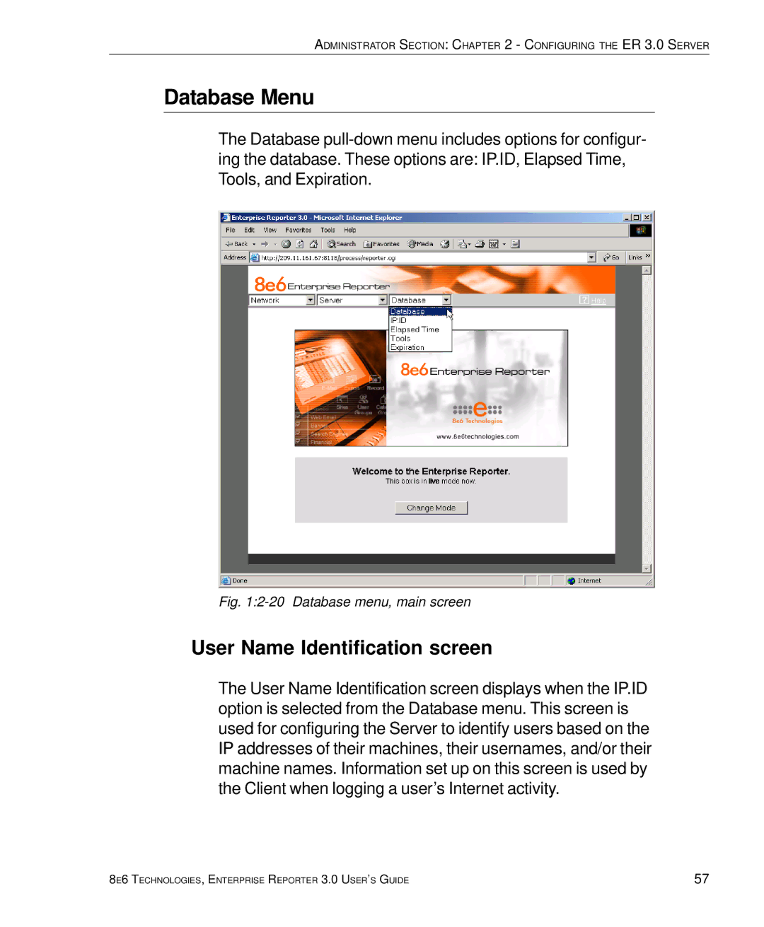 8e6 Technologies 3 manual Database Menu, User Name Identification screen 