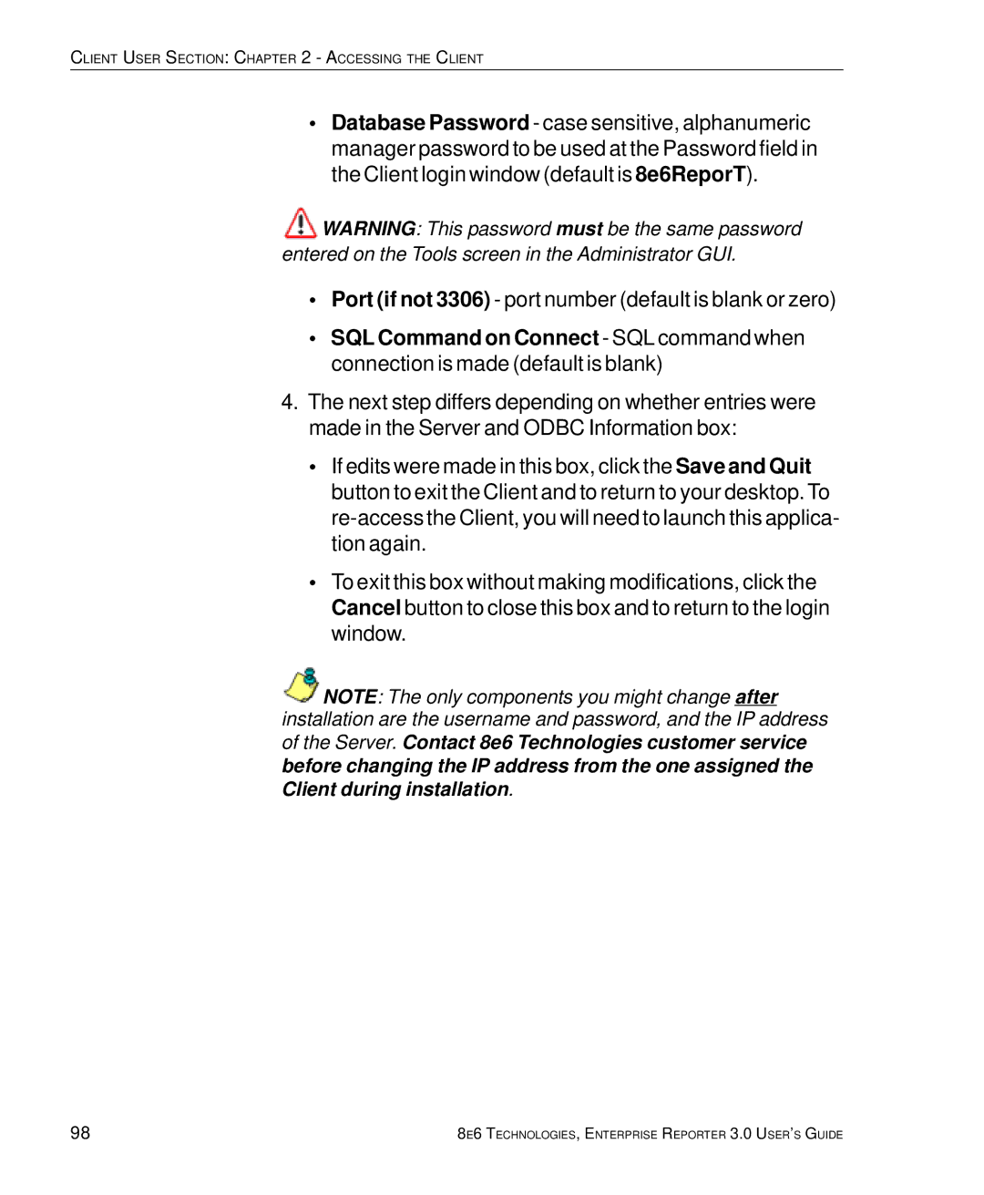 8e6 Technologies 3 manual Client User Section Accessing the Client 