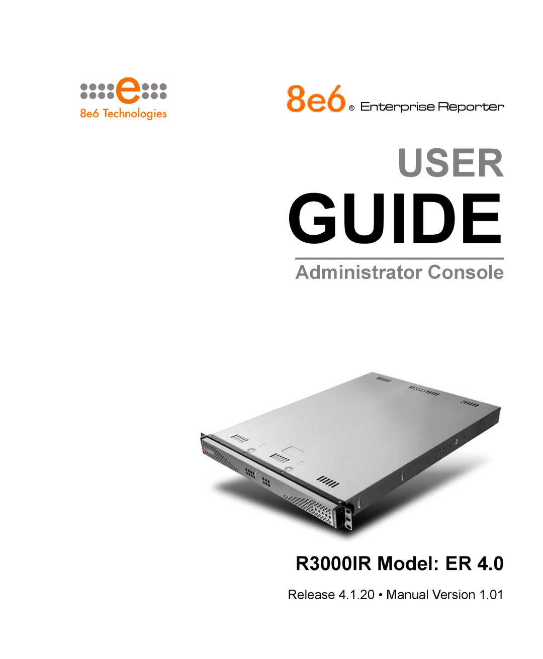 8e6 Technologies ER 4.0 manual Guide, R3000IR Model ER 