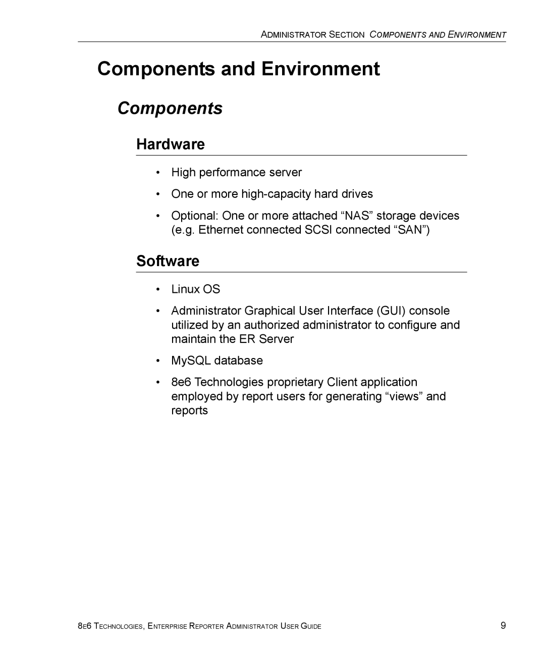 8e6 Technologies ER 4.0 manual Components and Environment, Hardware, Software 