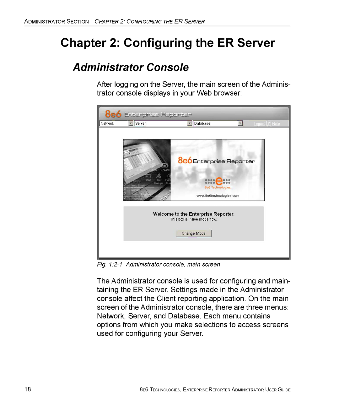 8e6 Technologies ER 4.0 manual Configuring the ER Server, Administrator Console 