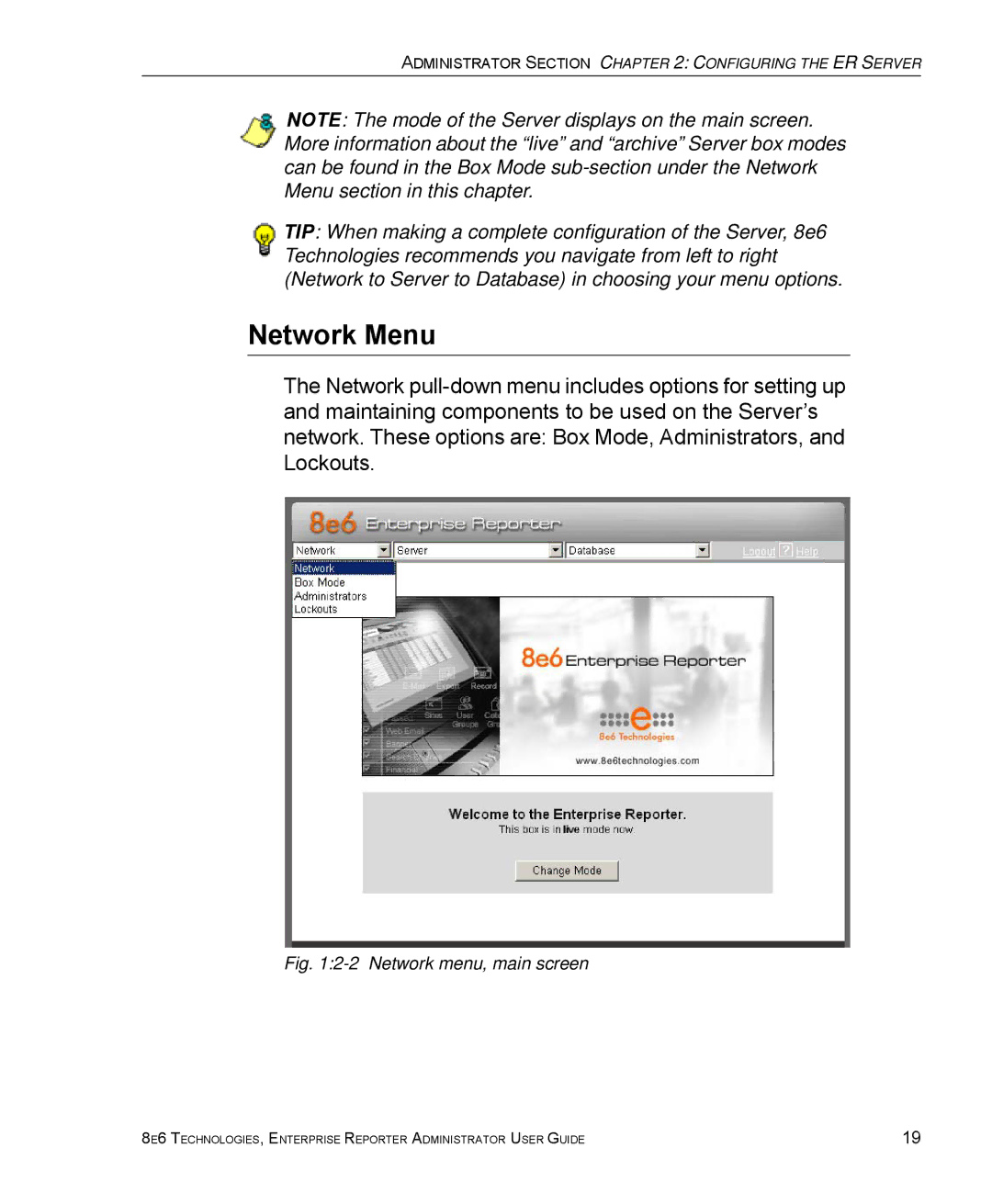 8e6 Technologies ER 4.0 manual Network Menu, Network menu, main screen 