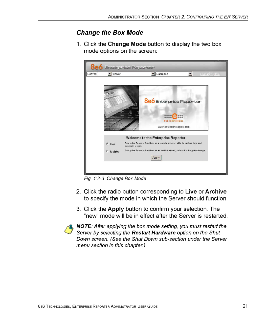 8e6 Technologies ER 4.0 manual Change the Box Mode, Change Box Mode 