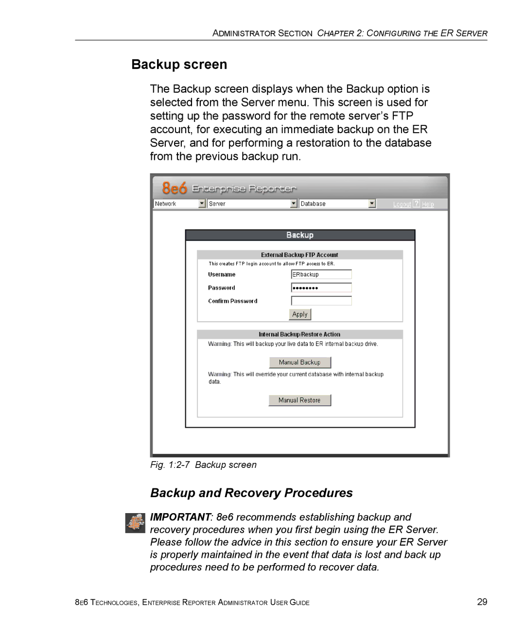 8e6 Technologies ER 4.0 manual Backup screen, Backup and Recovery Procedures 