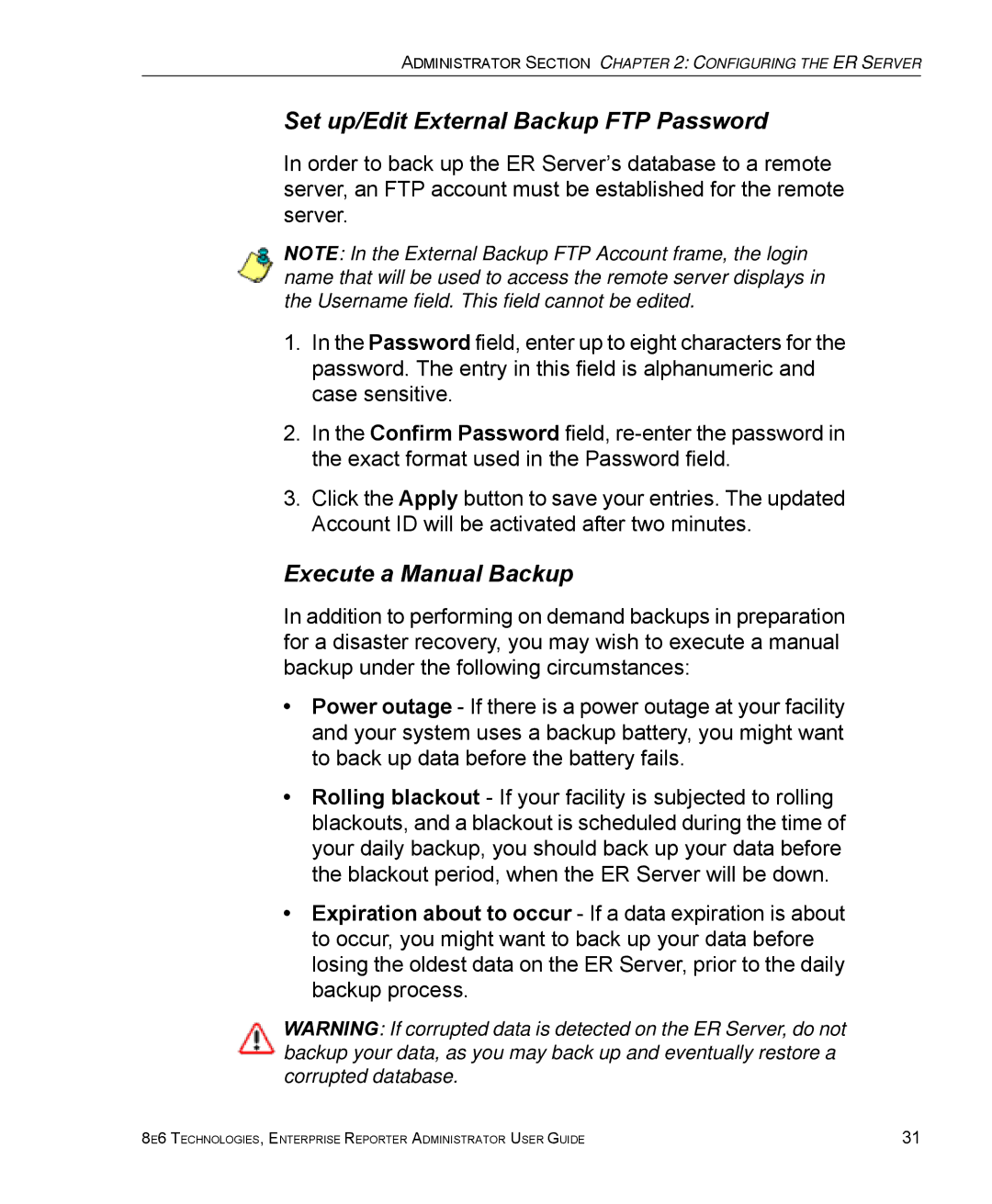 8e6 Technologies ER 4.0 manual Set up/Edit External Backup FTP Password, Execute a Manual Backup 