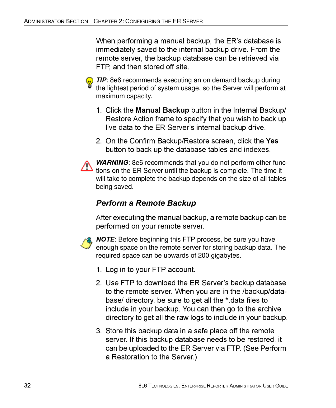 8e6 Technologies ER 4.0 manual Perform a Remote Backup 