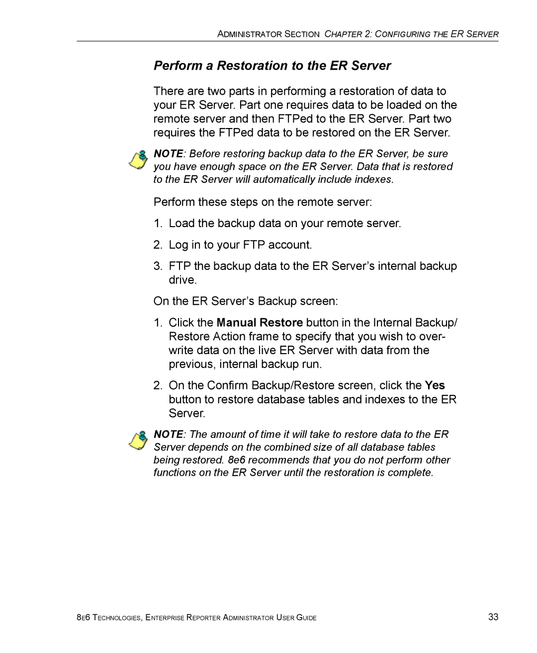 8e6 Technologies ER 4.0 manual Perform a Restoration to the ER Server 